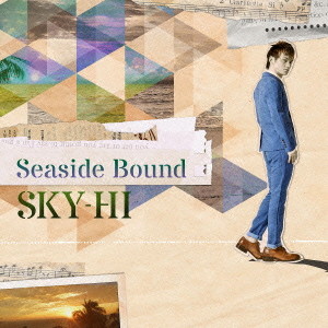 SKY-HI/Seaside Bound